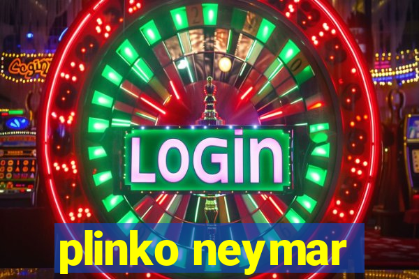 plinko neymar